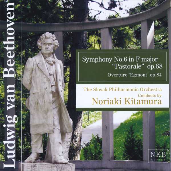 Noriaki Kitamura: Beethoven - Symphony no.6 in F Major op.68 "Pastoral", Overture Egmont op.84 (24/96 FLAC)