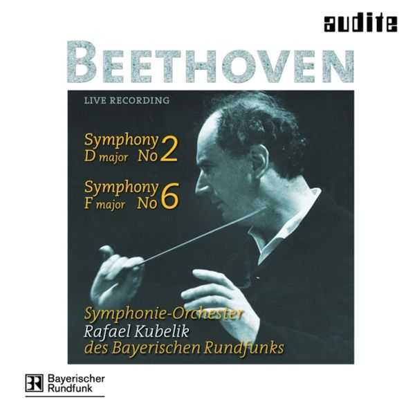 Kubelik: Beethoven - Symphonies no.2 & 6 (FLAC)