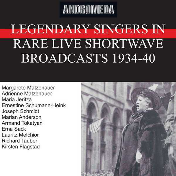Legendary Singers in Rare Live Shortwave Broadcast 1934-40 (FLAC)