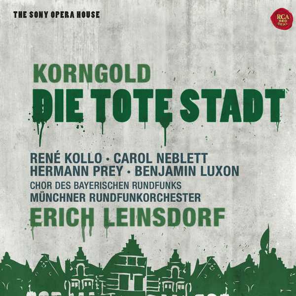 Erich Leinsdorf: Korngold - Die Tote Stadt (FLAC)