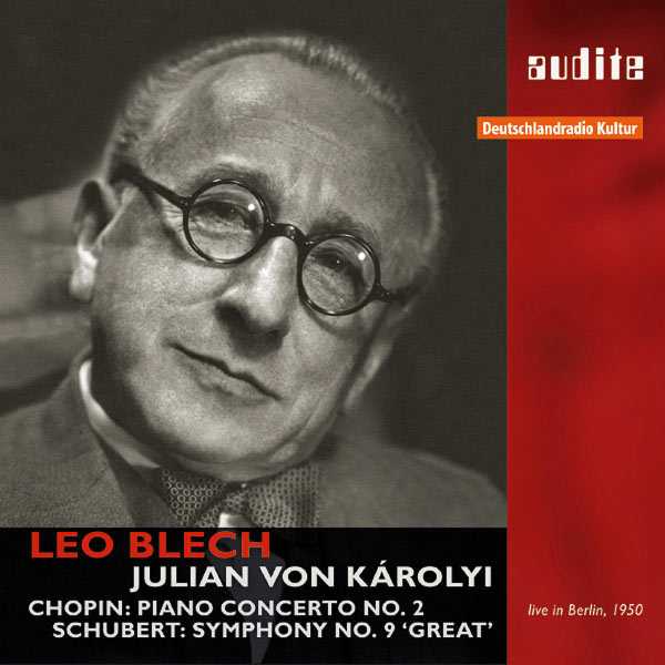 Leo Blech: Chopin - Piano Concerto no.2; Schubert - Symphony no.9 "Great" (FLAC)