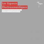 Les Espaces Électroacoustiques (FLAC)