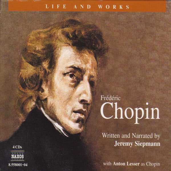 Frédéric Chopin - Life and Works (FLAC)