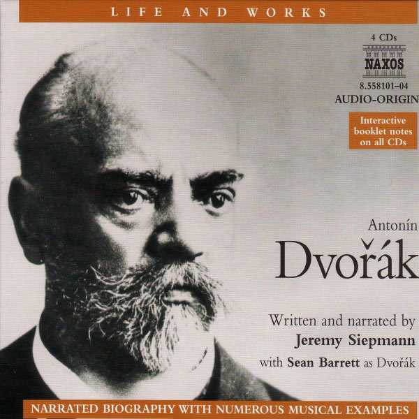 Antonín Dvořák - Life and Works (FLAC)
