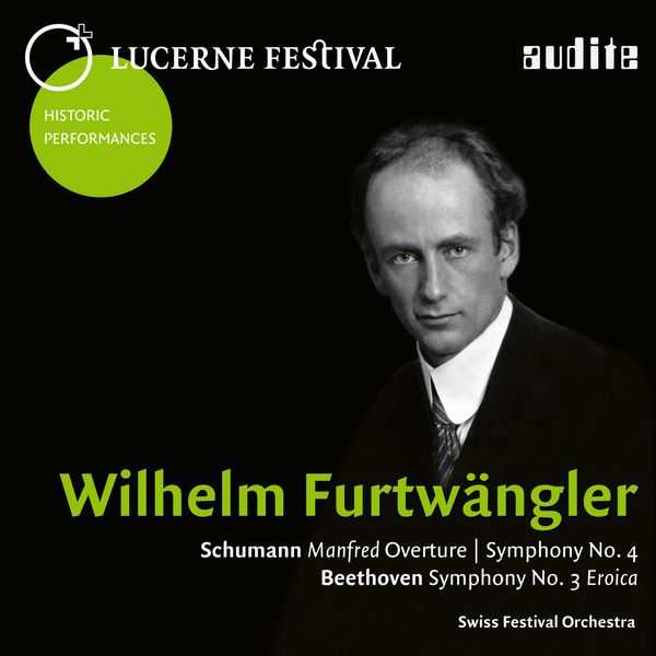 Wilhelm Furtwängler: Schumann - Manfred Overture, Symphony no.4; Beethoven - Symphony no.3 (24/48 FLAC)