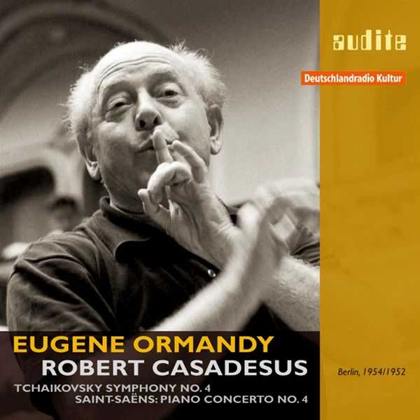 Ormandy, Casadesus: Tchaikovsky - Symphony no.4; Saint-Saëns - Piano Concerto no.4 (FLAC)