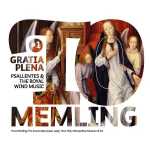 Psallentes: Gratia Plena. To Memling (FLAC)