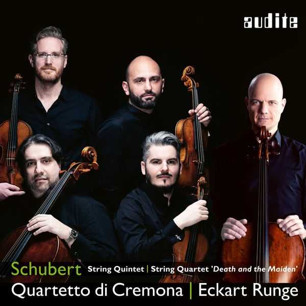 Quartetto di Cremona, Eckart Runge: Schubert - String Quintet, String Quartet “Death and the Maiden” (24/96 FLAC)
