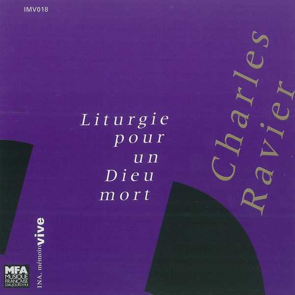 Charles Ravier - Liturgie pour un Ddieu Mort (FLAC)