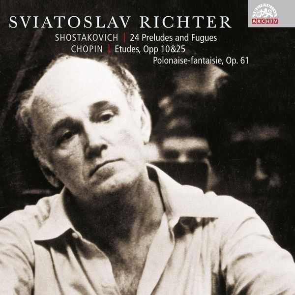 Sviatoslav Richter: Shostakovich - 24 Preludes and Fugues; Chopin - Etudes, Polonaise-Fantasie (FLAC)