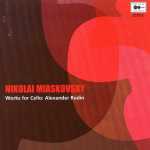 Alexander Rudin: Myaskovsky - Works for Cello (FLAC)
