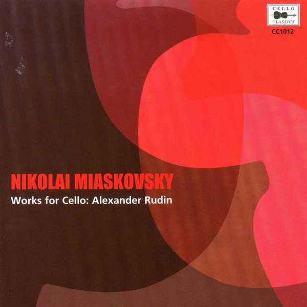 Alexander Rudin: Myaskovsky - Works for Cello (FLAC)