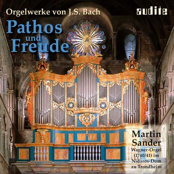 Martin Sander: Johann Sebastian Bach - Pathos und Freud (FLAC)