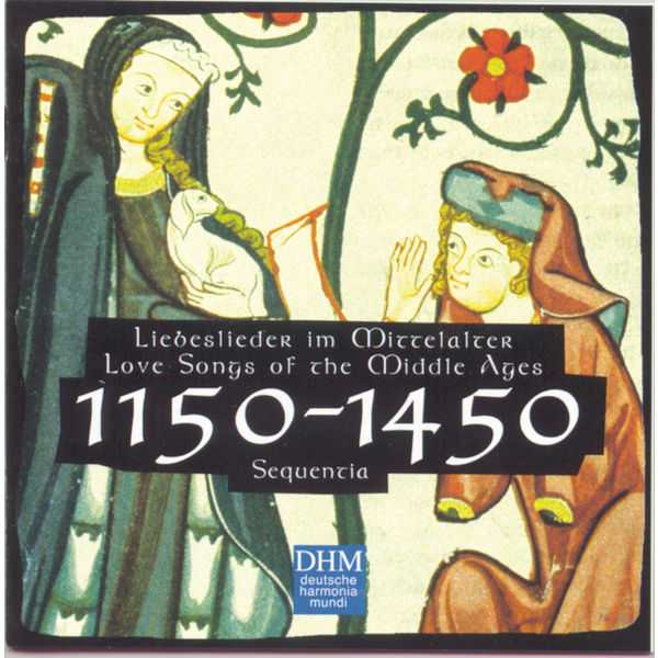 Sequentia: Love Songs in the Middle Ages 1150-1450 (FLAC)