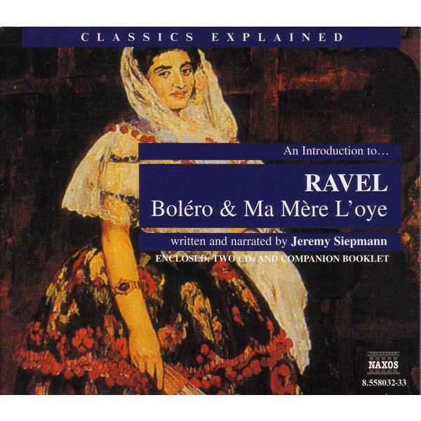 Jeremy Siepmann: Ravel - Boléro & Ma Mère l’Oye (FLAC)
