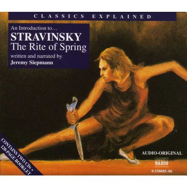 Jeremy Siepmann: Stravinsky - The Rite of Spring (FLAC)