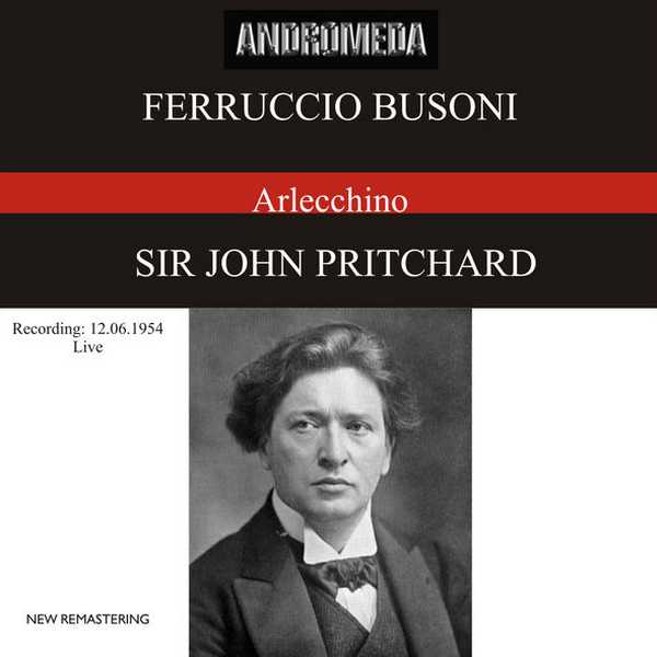 Sir John Pritchard: Busoni - Arlecchino (FLAC)