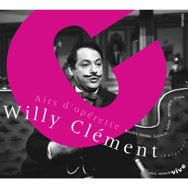Willy Clément - Airs d'Opérette (FLAC)