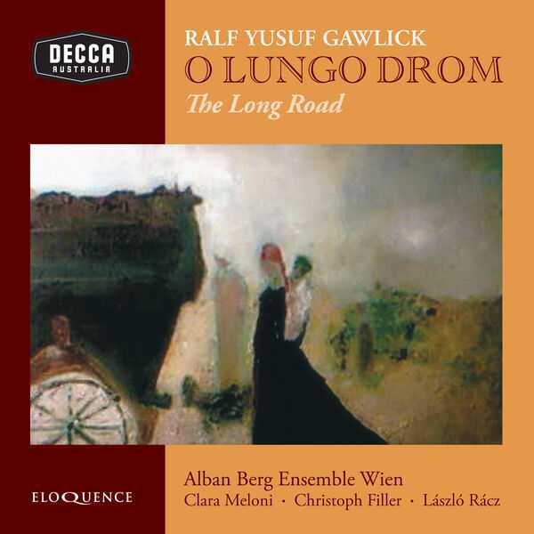 Alban Berg Ensemble Wien: Ralf Yusuf Gawlick - O Lungo Drom (24/96 FLAC)