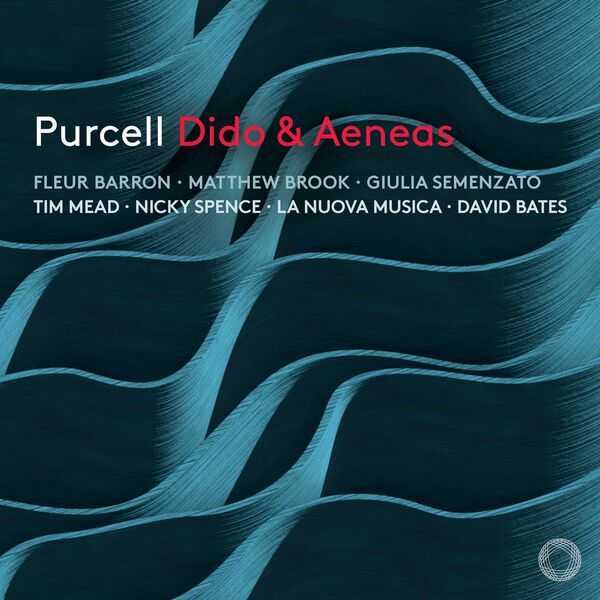 La Nuova Musica, David Bates: Purcell - Dido & Aeneas (24/96 FLAC)