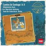 Camino de Santiago I & II - Mittelalterliche Musik der Pilgerstraße (FLAC)