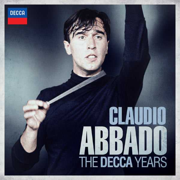 Claudio Abbado - The Decca Years (FLAC)
