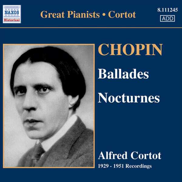 Great Pianists: Cortot: Chopin - Ballades, Nocturnes (FLAC)