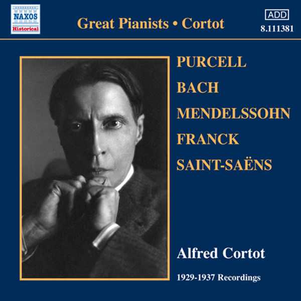 Great Pianists: Cortot: Purcell, Bach, Mendelssohn, Franck, Saint-Saëns (FLAC)