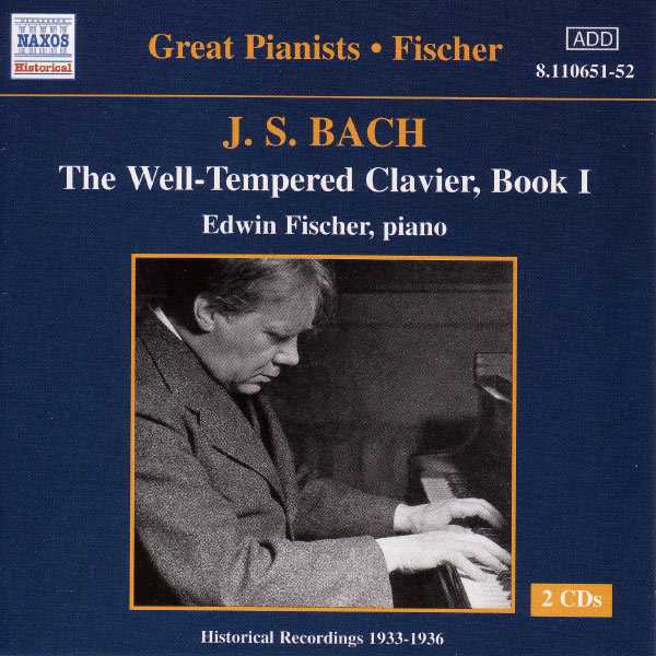 Great Pianists: Fischer: Bach - The Well-Tempered Clavier Book I (FLAC)