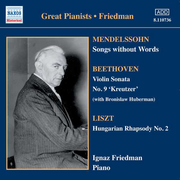 Great Pianists: Friedman: Mendelssohn - Songs without Words; Beethoven - Violin Sonata no.9; Liszt - Hungarian Rhapsody no.2 (FLAC)