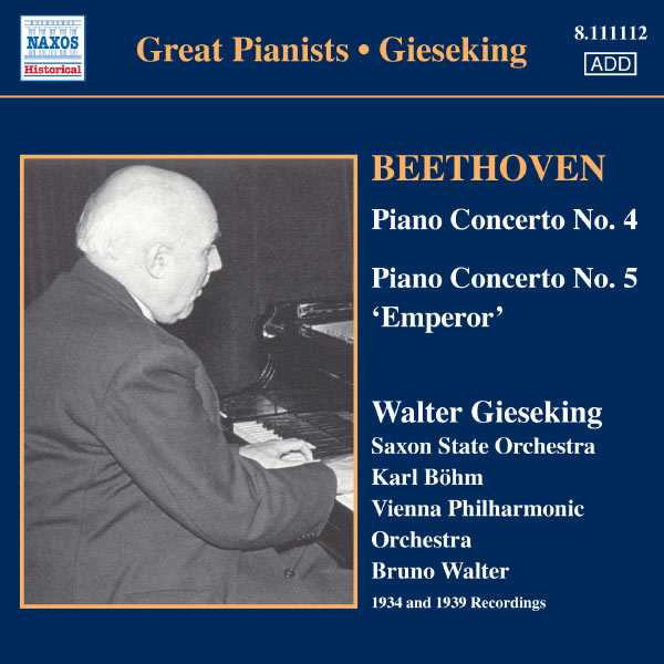 Great Pianists: Gieseking: Beethoven - Piano Concerto no.4 & 5 (FLAC)