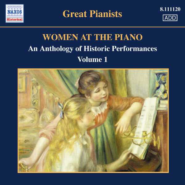 Great Pianists: Women at the Piano vol.1 (FLAC)
