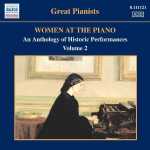 Great Pianists: Women at the Piano vol.2 (FLAC)