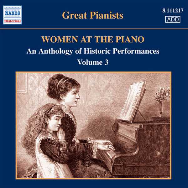 Great Pianists: Women at the Piano vol.3 (FLAC)