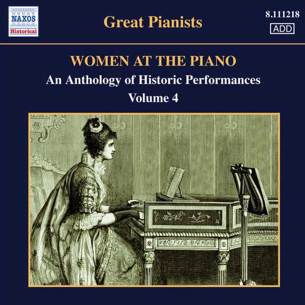 Great Pianists: Women at the Piano vol.4 (FLAC)