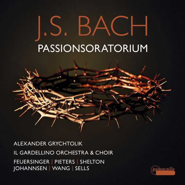 Alexander Grychtolik: Bach - Passionsoratorium (24/192 FLAC)