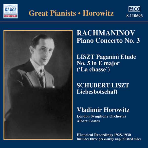 Great Pianists: Horowitz: Rachmaninov - Piano Concerto no.3; Liszt - Paganini Études no.5; Schubert-Liszt - Liebesbotschaft (FLAC)