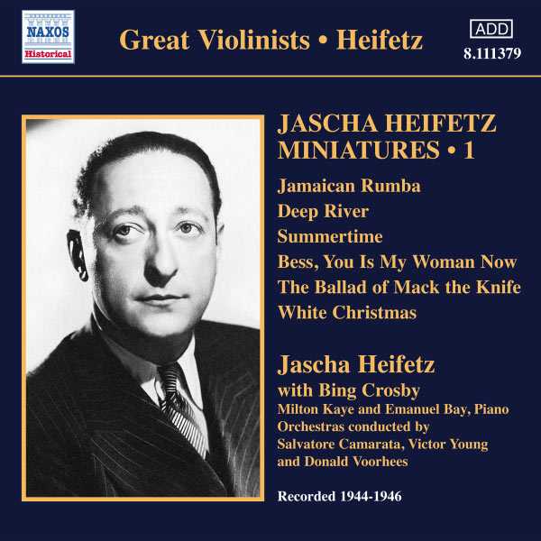 Great Violinists: Jascha Heifetz - Miniatures vol.1 (FLAC)