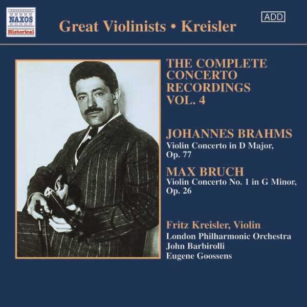 Great Violinists: Kreisler - The Complete Concerto Recordings vol.4 (FLAC)