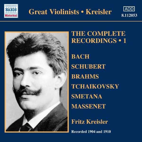 Great Violinists: Kreisler - The Complete Recordings vol.1 (FLAC)