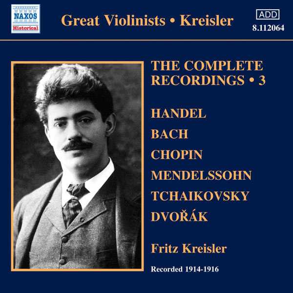 Great Violinists: Kreisler - The Complete Recordings vol.3 (FLAC)
