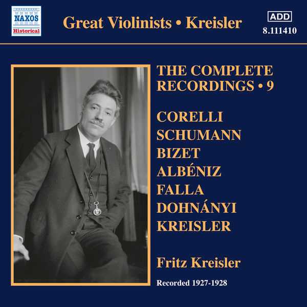 Great Violinists: Kreisler - The Complete Recordings vol.9 (FLAC)