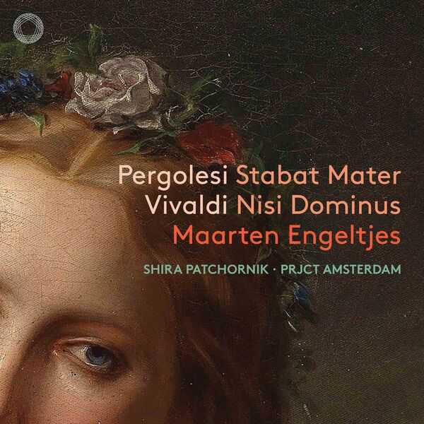 Maarten Engeltjes: Pergolesi - Stabat Mater; Vivaldi - Nisi Dominus (24/192 FLAC)
