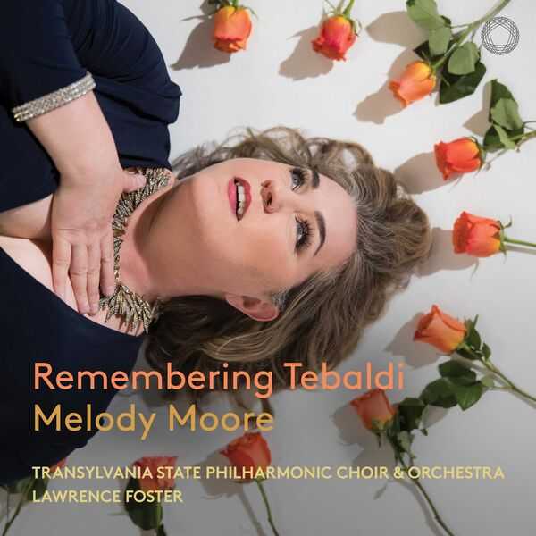 Melody Moore - Remembering Tebaldi (24/192 FLAC)