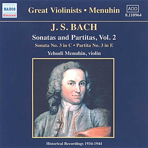 Great Violinists: Menuhin: Bach - Sonatas and Partitas vol.2 (FLAC)