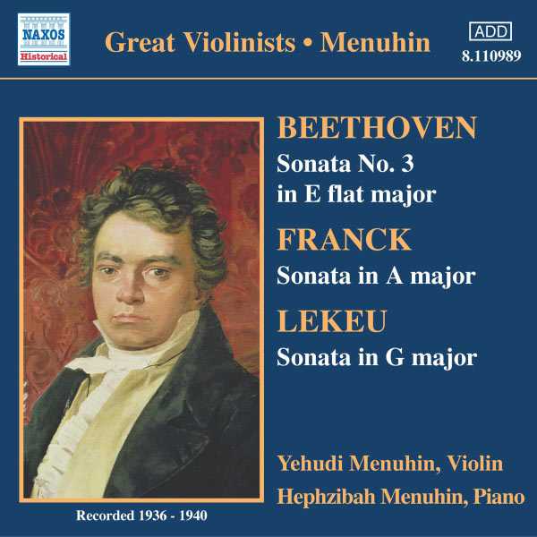 Great Violinists: Menuhin: Beethoven, Franck, Lekeu - Violin Sonatas (FLAC)