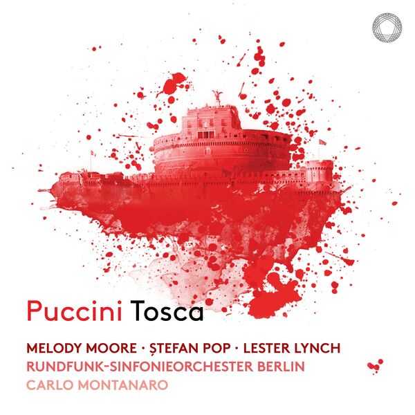 Melody Moore, Stefan Pop, Lester Lynch: Puccini - Tosca (24/192 FLAC)