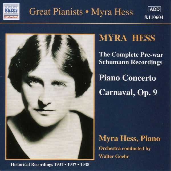 Great Pianists: Myra Hess - The Complete Pre-War Schumann Recordings (FLAC)
