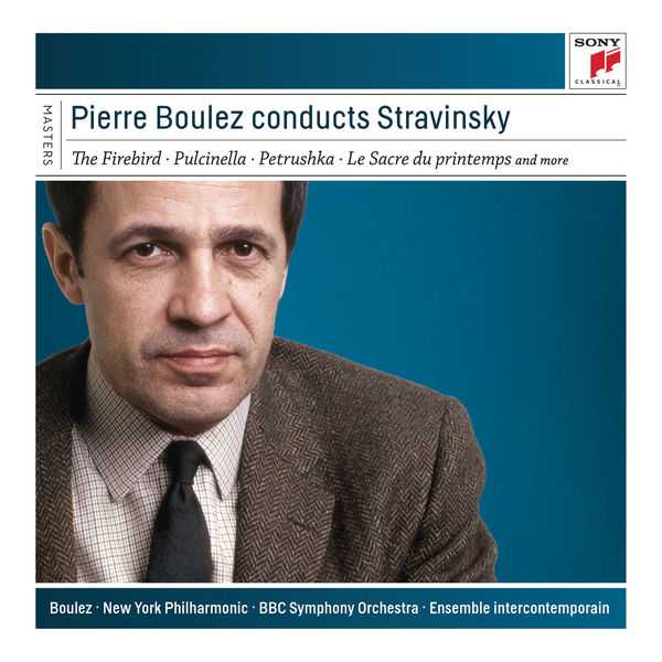 Pierre Boulez conducts Stravinsky (FLAC)