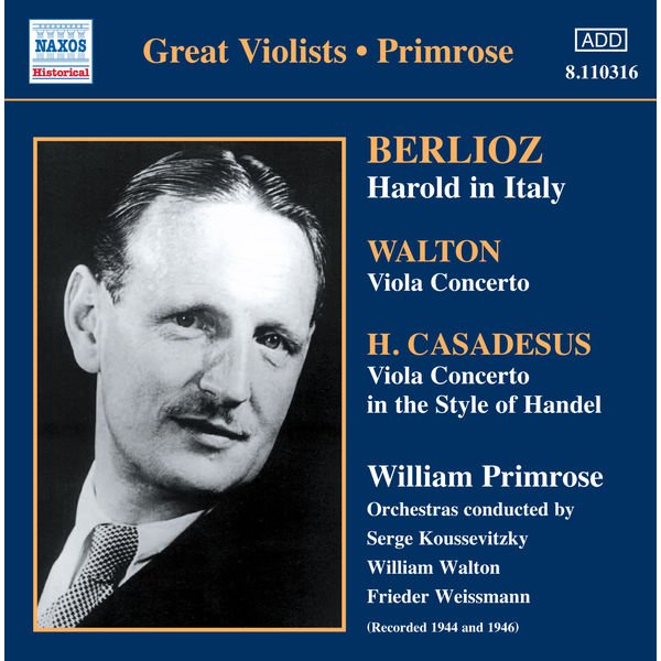 Great Violists: Primrose: Berlioz - Harold en Italie; Walton, Casadesus - Viola Concertos (FLAC)